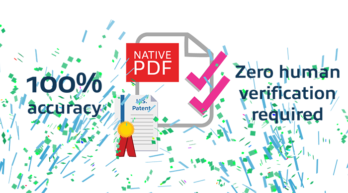 100% accuracy with zero human verification required for Native PDFs