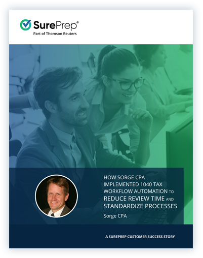 Cover image of Sorge Success Story titled "How Sorge CPA implemented 1040 tax workflow automation to reduce review time and standardize processes"