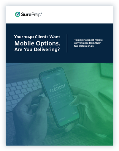 Cover image for whitepaper "Your 1040 Clients Want Mobile Options. Are You Delivering?"